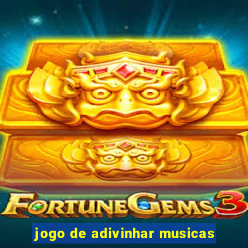 jogo de adivinhar musicas